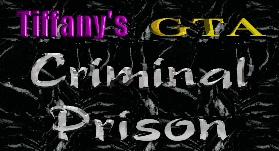 Tiffany's GTA Criminal Prison